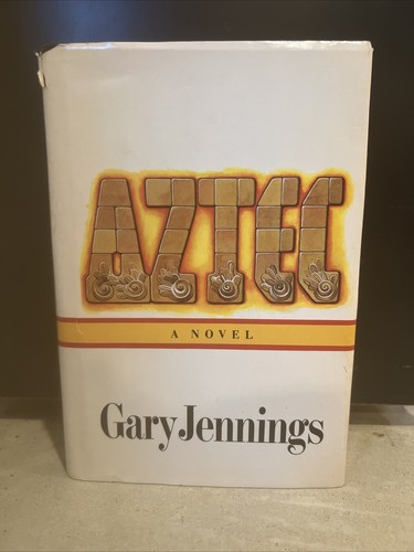 Aztekenroman von Gary Jennings (1980 Hardcover) angegeben Erstausgabe Erstdruck