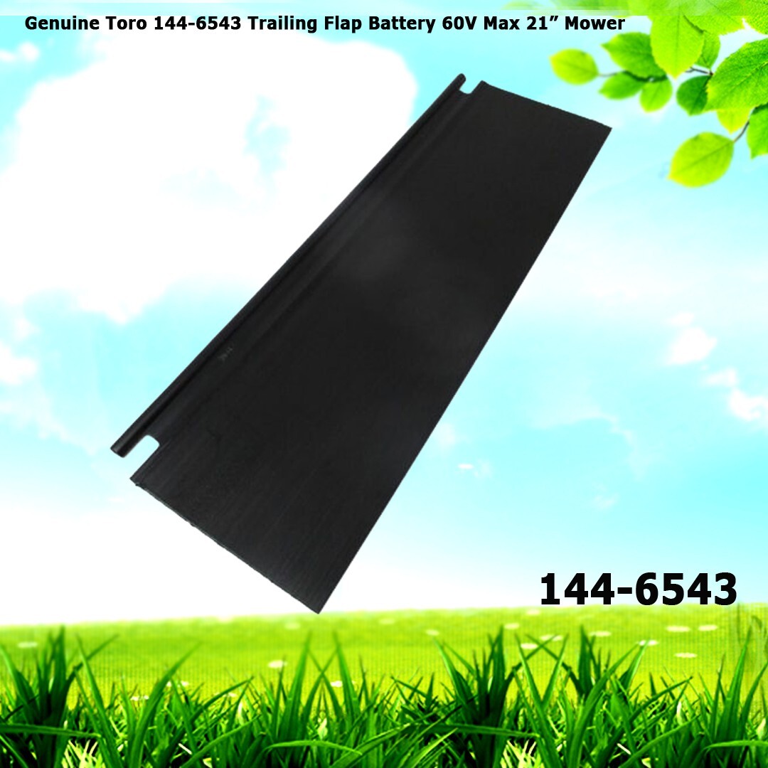 Genuine Toro 144-6543 Trailing Flap Battery 60V Max 21” Mower | eBay