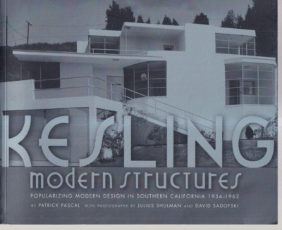 KESLING MODERN STRUCTURES: POPULARIZING MODERN DESIGN IN... (2004 Softcover){K6}