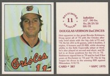 DOUG DeCINCES-1975 SSPC # 387-BALTIMORE ORIOLES IF-50+ YEAR OLD COLLECTIBLE