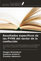 Dragan Dimitrijevi¿ (U. A.) | Resultados EspecíFicos De Las Pyme Del Sector...
