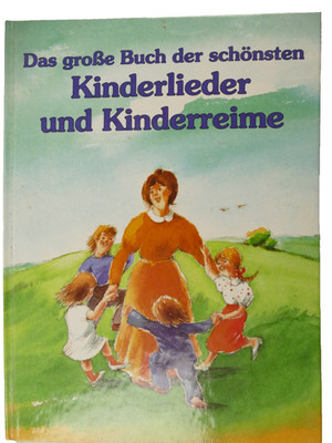 Das große Buch der schönsten Kinderlieder und Kinderreime 1990 Gondrom To-9176