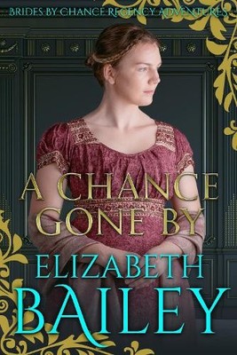 Elizabeth Bailey A Chance Gone By (Digital download)