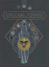 ☆ USS CARL VINSON CVN-70 WESTPAC DEPLOYMENT CRUISE BOOK YEAR LOG 2023-2024 ☆