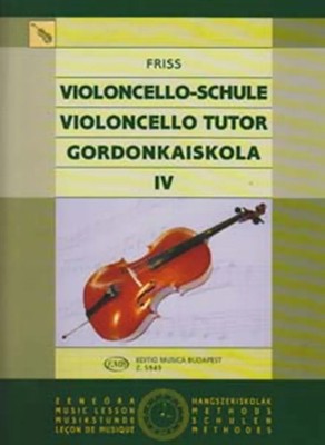 Violoncelloschule IV | Antal Friss | EMB Music Lesson - Methods | Buch