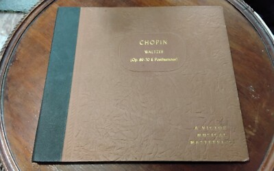 Chopin Waltzes * Op 69 70 Posthemous * Victor Red Seal M 864