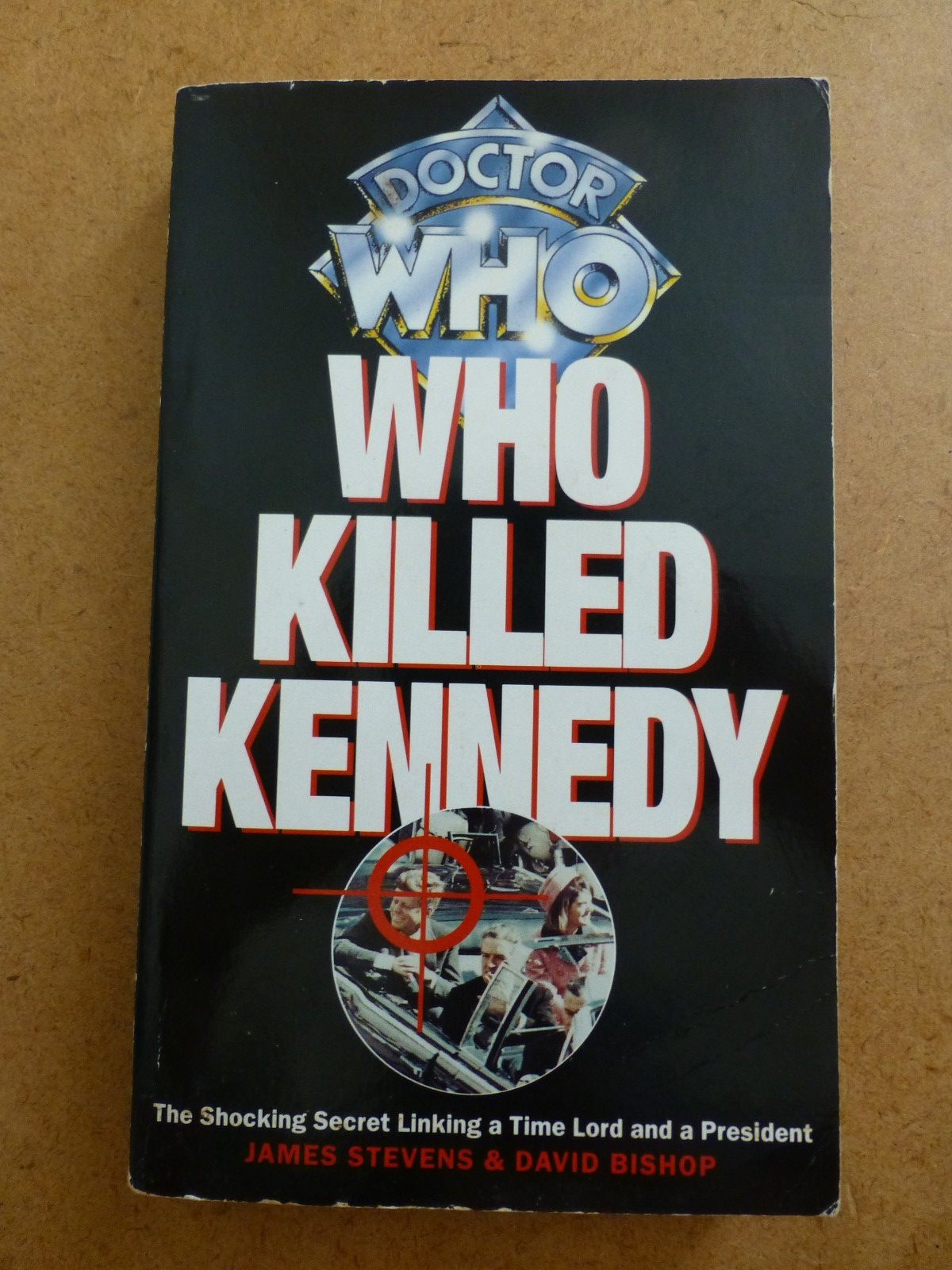 Doctor Who: Who Killed Kennedy by James Stevens & David Bishop (Paperback, 1996)