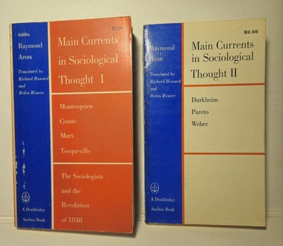Main Currents in Sociological Thought Vol. l & ll  by Raymond Aron   Paperback