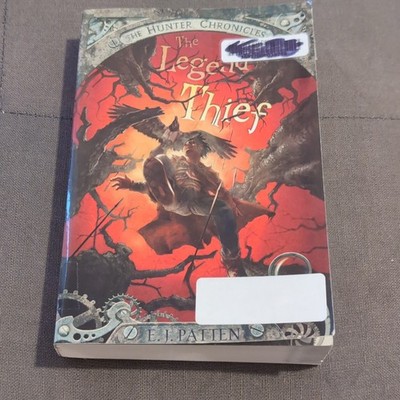 E. J. Patten The Legend Thief Hunter Chronicles Trade PB Illustrated John Rocco