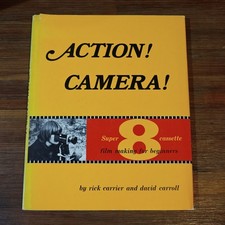 Action! Camera! by Rick Carrier & David Carroll 1972 HCDJ Super 8 Cassette Film 