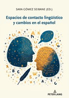 Sara GóMez Seibane | Espacios De Contacto LingüíStico Y Cambios En El EspañOl