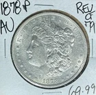 1878-P 7TF REV OF "79" MORGAN SILVER DOLLAR ~ AU ~NICE COIN~