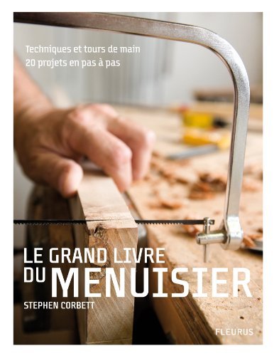 Le grand livre du menuisier French hardback edition 2001 VERY GOOD CONDITION
