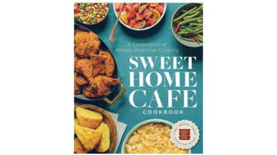 Sweet Home Café Cookbook : A Celebration of African American Cooking, Hardcov...