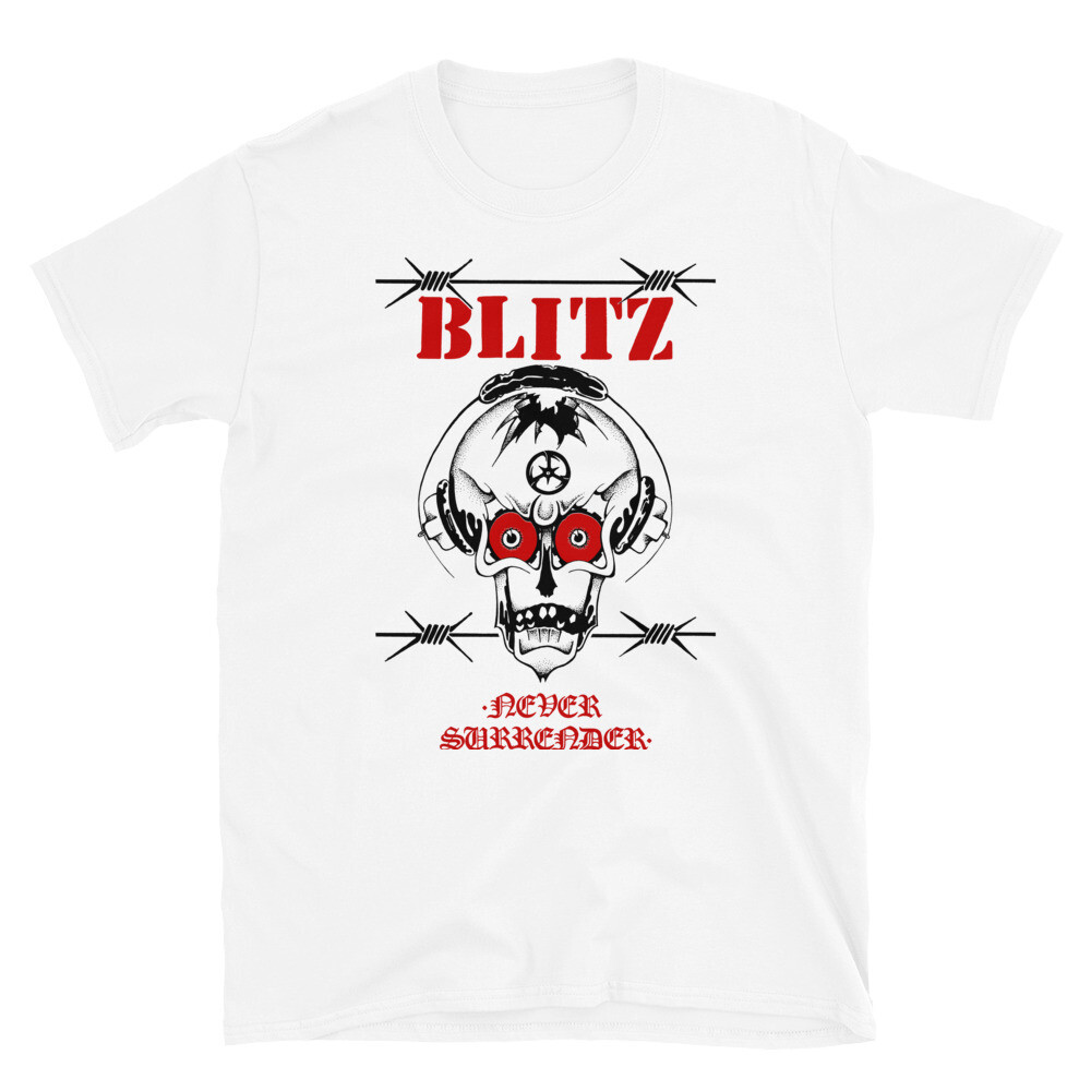 BLITZ - Never Surrender T-Shirt 80's PUNK OI Classic UK