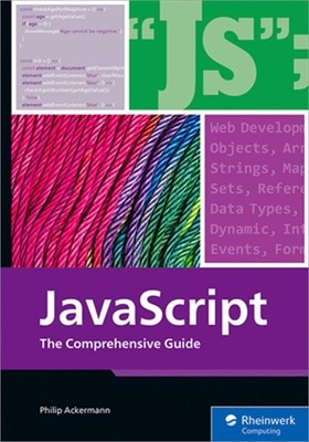 JavaScript: The Comprehensive Guide (Paperback or Softback)