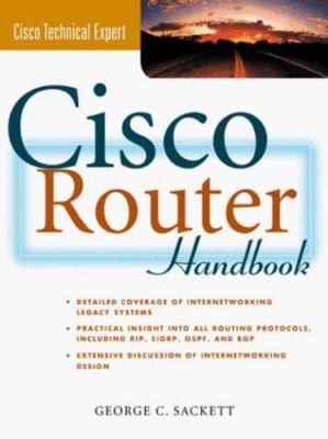 The Cisco Router Handbook, George C. Sackett, 9780070580985