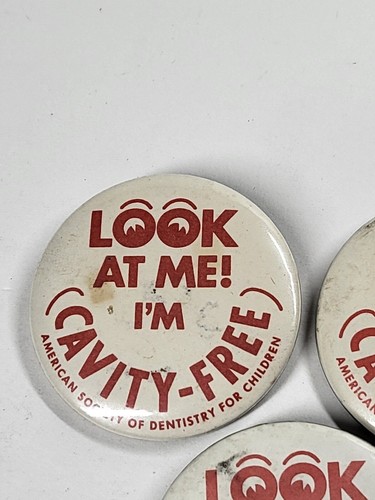Look At Me! I'm Cavity Free! 3 Vintage Pinback Buttons Children Dentistry Dental - Picture 2 of 7