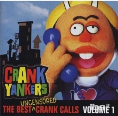 CRANK YANKERS - BEST CRANK CALLS VOLUME 1 - New CD - D4z