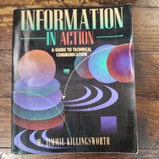 Information in Action: A Guide to Technical C...