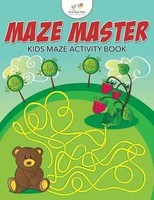 Maze Master: Kids Maze Activity Book | Kreative Kids | Englisch | Taschenbuch