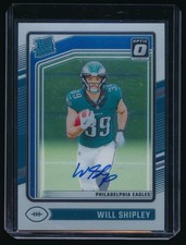 2024 Donruss Optic Will Shipley Rated Rookie Auto #d/325 Eagles plus bonus cards