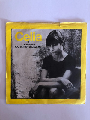 Celia And The Mutations Stranglers - You better believe me 7'' 1977 punk