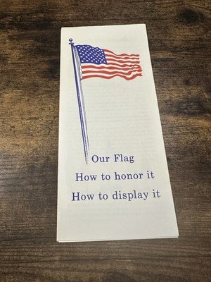 1969 Our Flag How To Honor Display It Mack Trucks Patriotic Booklet