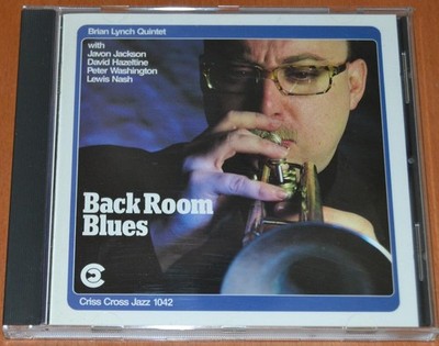 Brian Lynch Quintet - Back Room Blues - 1990 Criss Cross Jazz Label CD