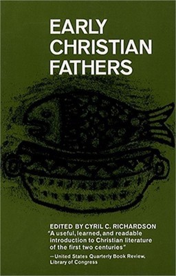Early Christian Fathers (Paperback or Softback)