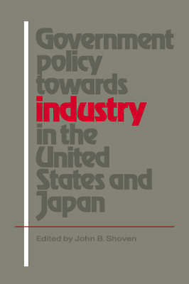 Government Policy towards Industry in the United States and Japan Shoven