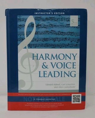 Harmony & Voice Leading 5th Edition, Instructor's Edition, Aldwell and Schachter