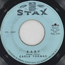 CARLA THOMAS Baby / What Have You Got To Offer Me STAX 45-195 VG 45 1966 Soul 7"