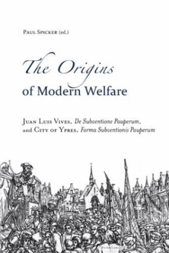 Thumbnail - The Origins Of Modern Welfare Juan Luis Vives, "de Subventione