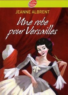 Une robe pour Versailles von Albrent, Jeanne | Buch | Zustand gut
