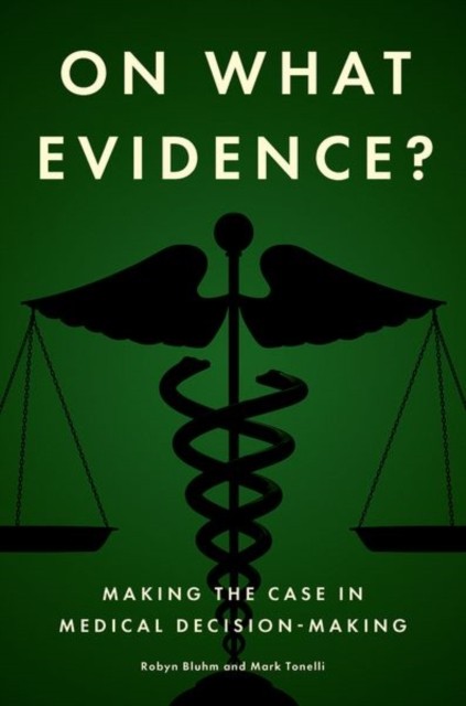 On What Evidence by Robyn Bluhm PAPERBACK 9780197503836