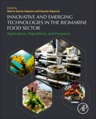 Innovative and Emerging Technologies in the Bio-marine Food Sector Paperback