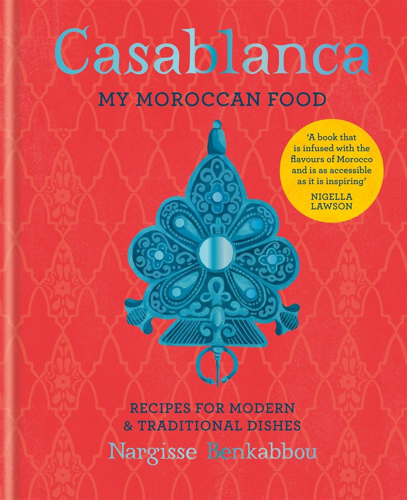 Thumbnail - Casablanca | Nargisse Benkabbou | My Moroccan Food | Buch | Gebunden |