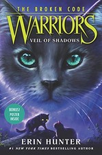 WARRIORS: THE BROKEN CODE #3: VEIL OF SHADOWS By Erin Hunter - Hardcover *Mint*