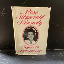 times to remember book, by rose fitzgerald kennedy, 1974 Hardcover