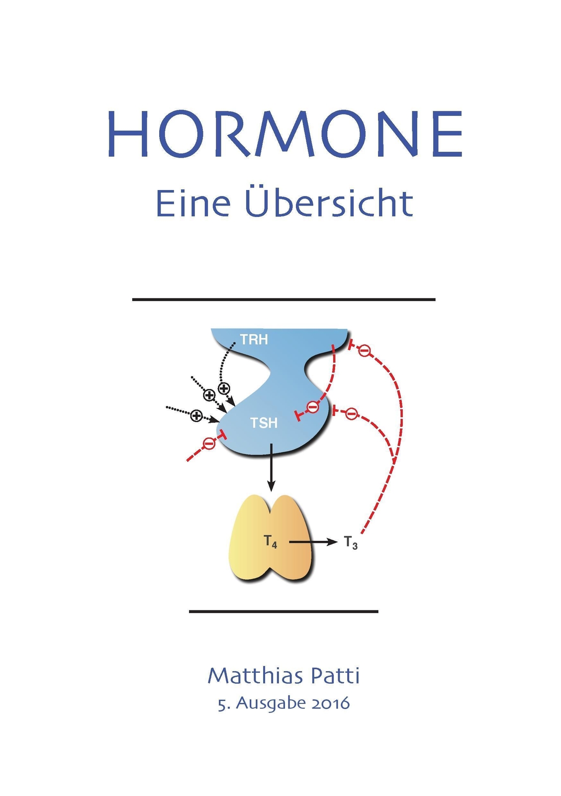 Thumbnail - Hormone - Eine Übersicht | Matthias Patti | Deutsch | Taschenbuch |