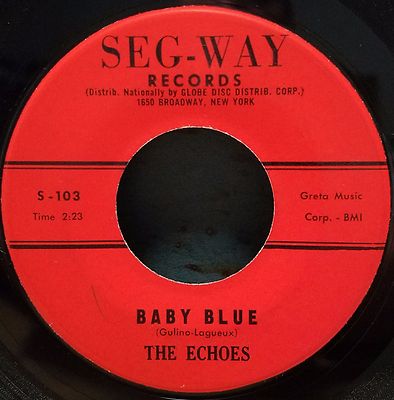 Echoes | Doo Wop  45 | Baby Blue / Boomerang | Seg-Way