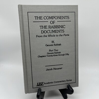 Components of the Rabbinic Documents From the Whole to the Parts Genesis Rabbah