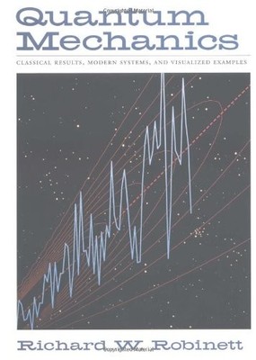 Quantum Mechanics: Classical Results, Modern Systems, and Visual
