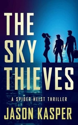 The Sky Thieves by Jason Kasper Paperback Book