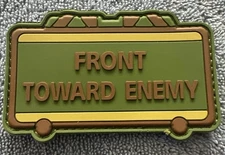 FRONT TOWARD ENEMY CLAYMORE EXPLOSIVE 2x3 PVC Morale Patch Hook Backing New