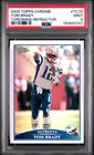 2009 TOPPS CHROME THROWING-REFRACTOR #TC70 TOM BRADY PSA 9