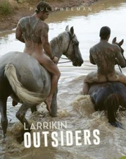 LARRIKIN OUTSIDERS by Unknown, Unknown, Brand New, Free shipping in the US