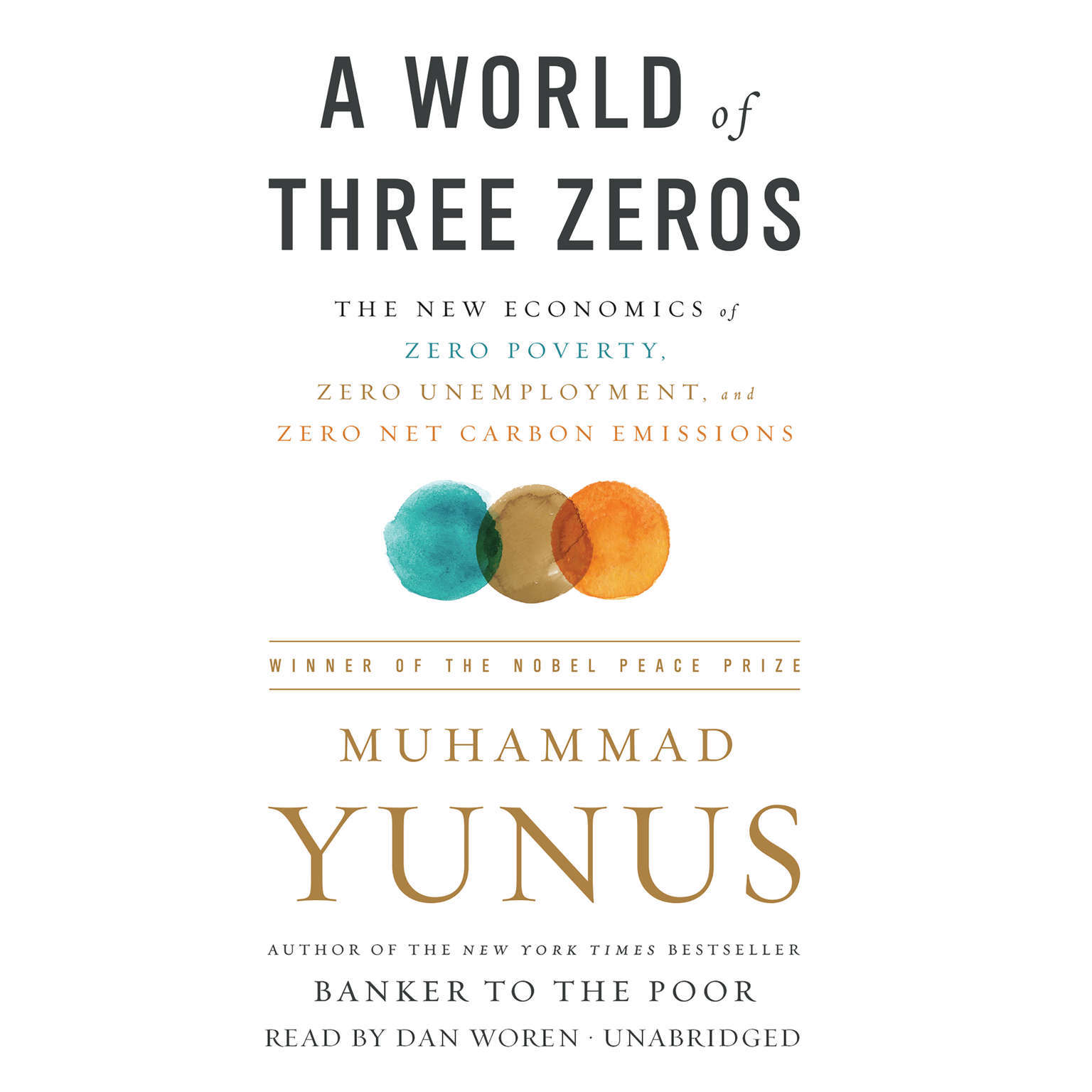 A World of Three Zeros by Muhammad Yunus 2017 Unabridged CD 9781478992004