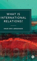 Knud Erik JøRgensen | What Is International Relations? | Buch | Englisch (2021)